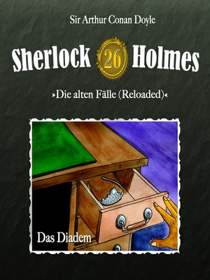 cover image of Sherlock Holmes, Die alten Fälle (Reloaded), Fall 26